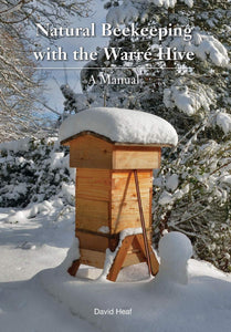 Natural beekeeping with the Warré hive - Heaf