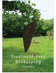 Treatment Free Beekeeping - David Heaf