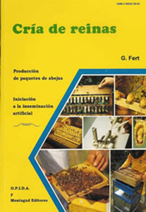 Cria des reinas (Spanish edition of Breeding queens) - Gilles Fert
