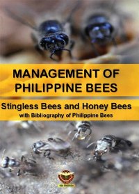 Management of Philippine bees – stingless bees and honey bees